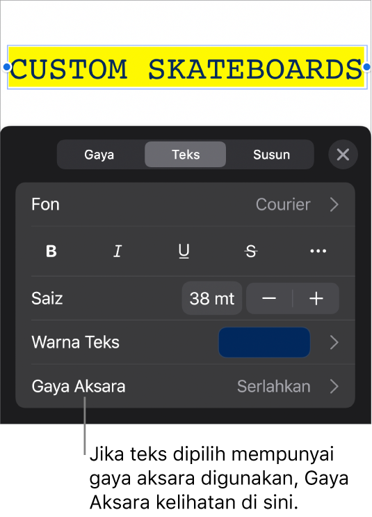 Kawalan pemformatan Teks dengan Gaya Aksara di bawah kawalan Warna. Gaya aksara Tiada muncul dengan asterisk.