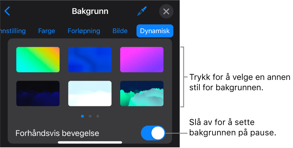 Kontrollene for dynamisk bakgrunn og miniatyrer for bakgrunnsstil og Forhåndsvis bevegelse-knappen vises.