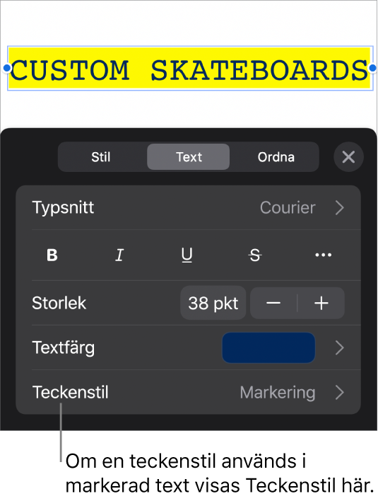 Reglagen för textformatering med Teckenstil under färgreglagen. Teckenstilen Ingen visas med en asterisk.