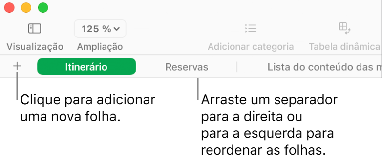 A barra de separadores para adicionar uma nova folha e reorganizar folhas.