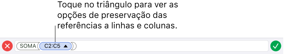 O editor de fórmulas a mostrar como preservar as referências de linha e coluna quando a célula é copiada ou movida.