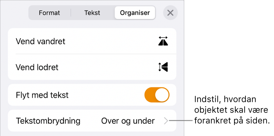 Betjeningsmulighederne til Organiser med Flyt med tekst og Tekstombrydning.