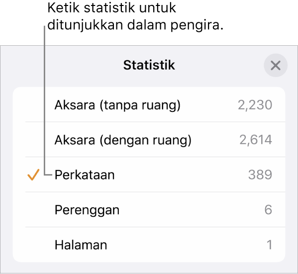 Menu Statistik menunjukkan pilihan untuk menunjukkan jumlah aksara tanpa dan dengan jarak, kiraan perkataan, kiraan perenggan dan kiraan halaman.