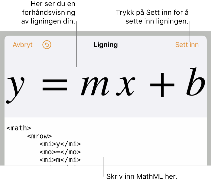 MathML-kode for en ligning for stigningen til en linje, og en forhåndsvisning av formelen ovenfor.