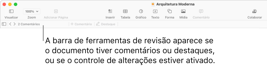 Barra de ferramentas do Pages na parte superior da tela com os botões Visualizar, Zoom, Adicionar Página, Inserir, Tabela, Gráfico, Texto, Forma, Mídia e Comentário. Abaixo da barra de ferramentas do Pages está a barra de ferramentas de revisão, com botão para ocultar ou mostrar comentários, setas para ir para o comentário anterior ou seguinte, número total de comentários e botões para adicionar comentário ou destaque.