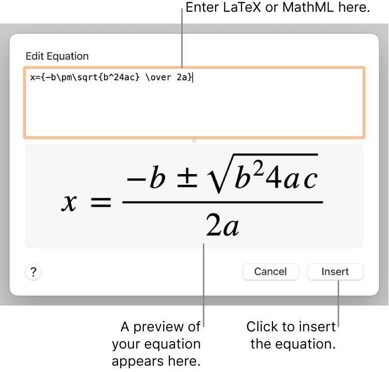 The Edit Equation dialogue, showing the quadratic formula written using LaTeX in the Edit Equation field, and a preview of the formula below.