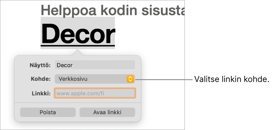 Linkin muokkausikkunan säätimet, joissa on Näyttö-kenttä, Kohde-ponnahdusvalikko (jossa kohteeksi on asetettu Verkkosivu) ja Linkki-kenttä. Säädinten alaosassa ovat painikkeet Poista ja Avaa linkki.