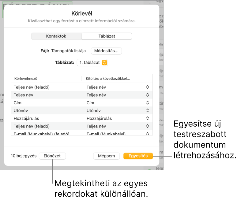 A megnyitott Körlevél panel a forrásfájl vagy -táblázat módosítására, az egyesítési mezőnevek vagy egyedülálló bejegyzések előnézetére és a dokumentum egyesítésére szolgáló lehetőségekkel.