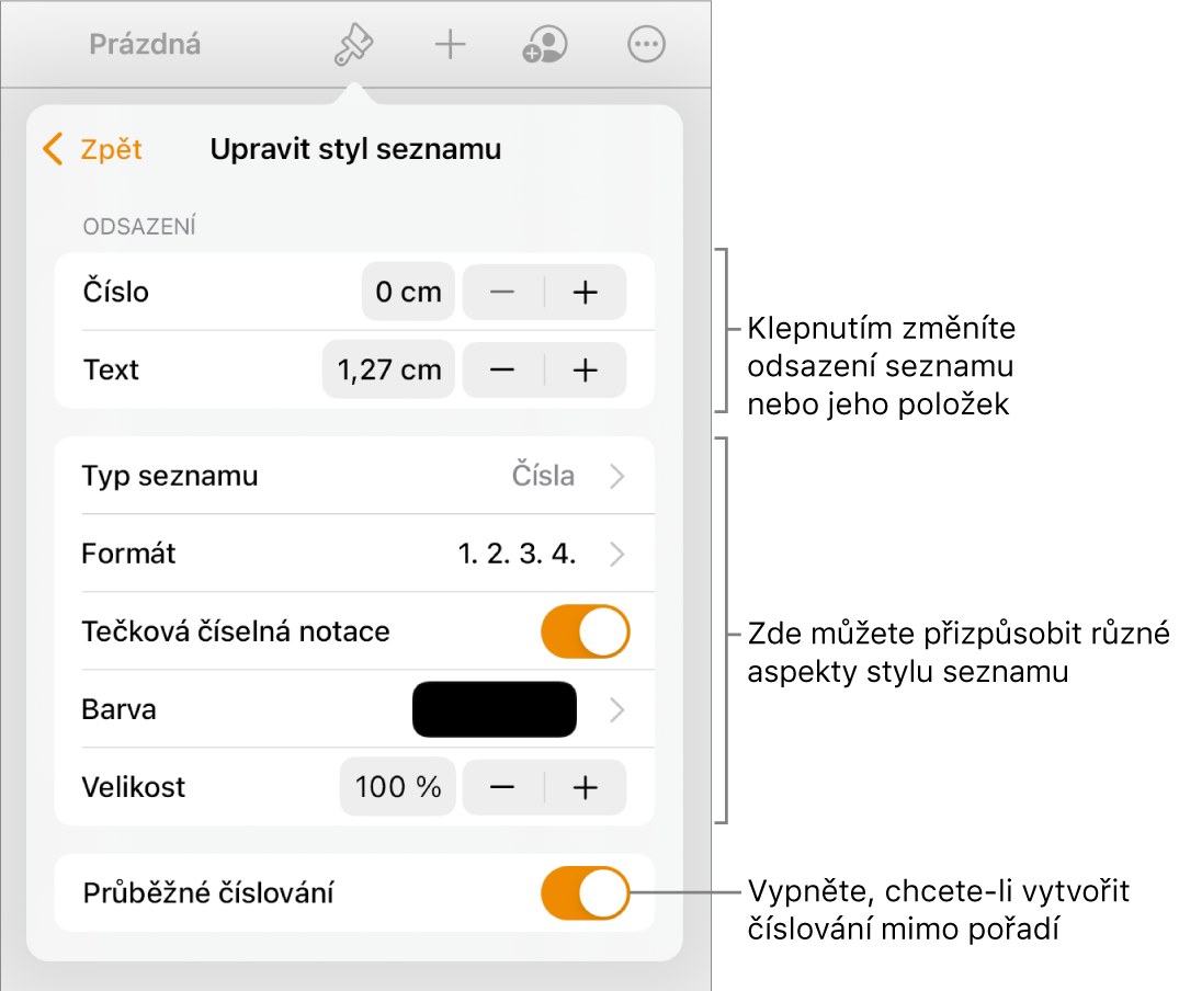 Nabídka Upravit styl seznamu s ovládacími prvky pro vzdálenost odsazení, typ a formát seznamu, řadu čísel, barvu a velikost seznamu a průběžné číslování.