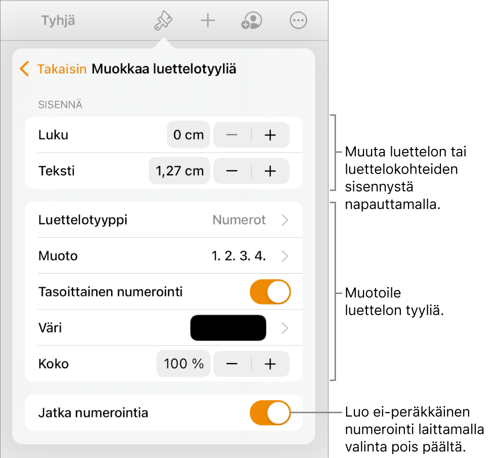 Muokkaa luettelotyyliä -valikko, jossa on säätimet sisennysten välistystä, luettelotyyppiä ja -muotoa, tasoittaista numerointia, luettelon väriä ja kokoa sekä jatkuvaa numerointia varten.