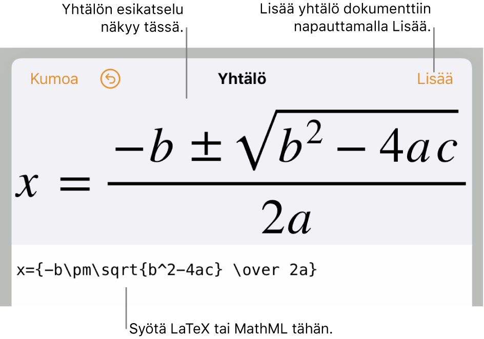 Yhtälön muokkaamisen valintaikkuna, jossa näkyy LaTeX:ää käyttäen syötetty neliökaava, ja sen yllä kaavan esikatselu.