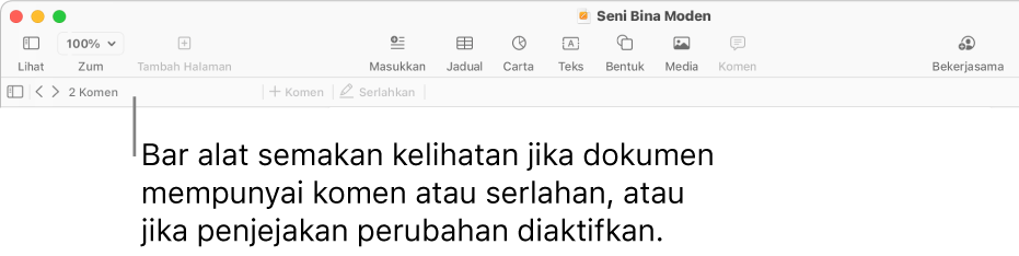 Bar alat Pages di bahagian atas skrin dengan butang merentas bahagian atas untuk Paparan, Zum, Tambah Halaman, Masukkan, Jadual, Carta, Teks, Bentuk, Media dan Komen. Di bawah bar alat Pages ialah bar alat semak dengan butang sembunyikan atau tunjukkan komen, anak panah untuk pergi ke komen sebelumnya atau seterusnya, jumlah bilangan komen dan butang tambah komen atau serlahan.