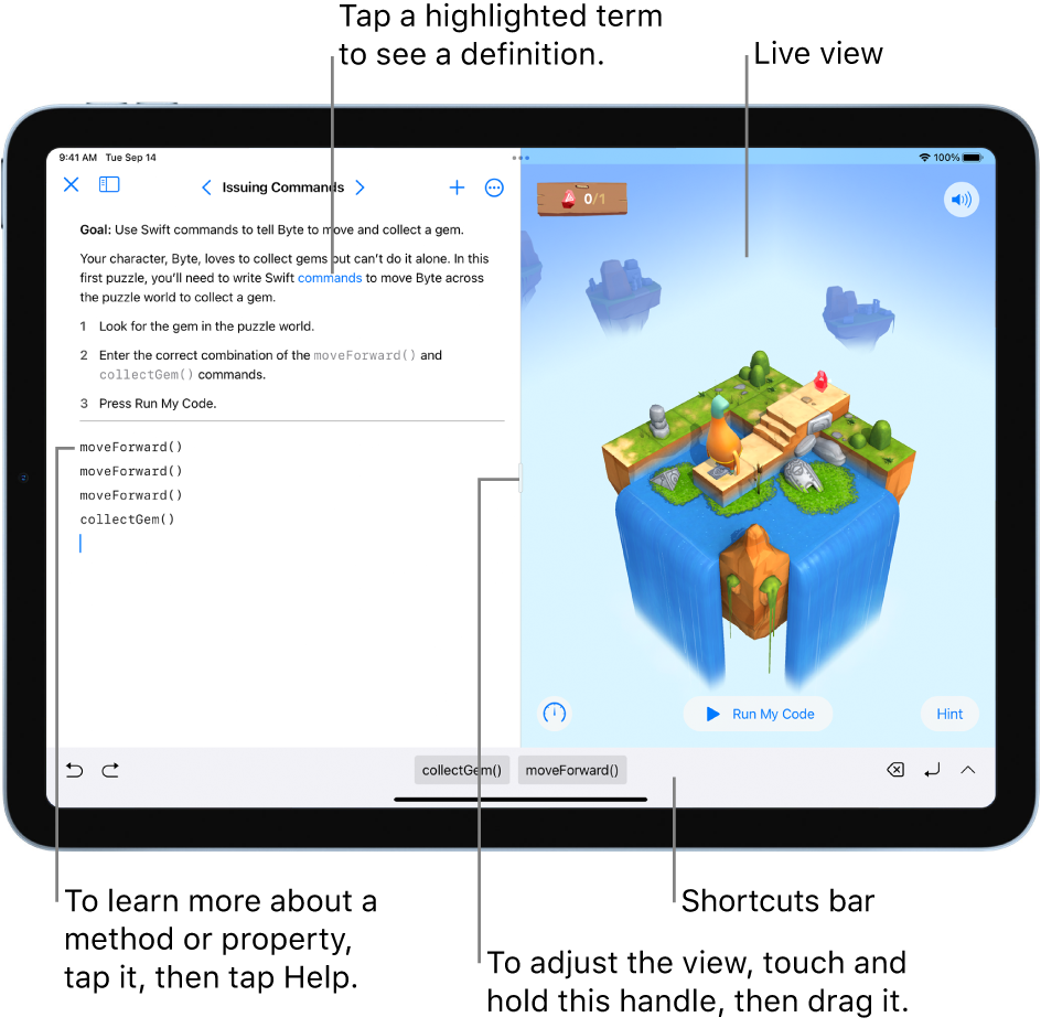 A playground with an area for entering code on the left and a live view of the result on the right. You can tap highlighted text to get a definition, and tap method and property names to get quick help.