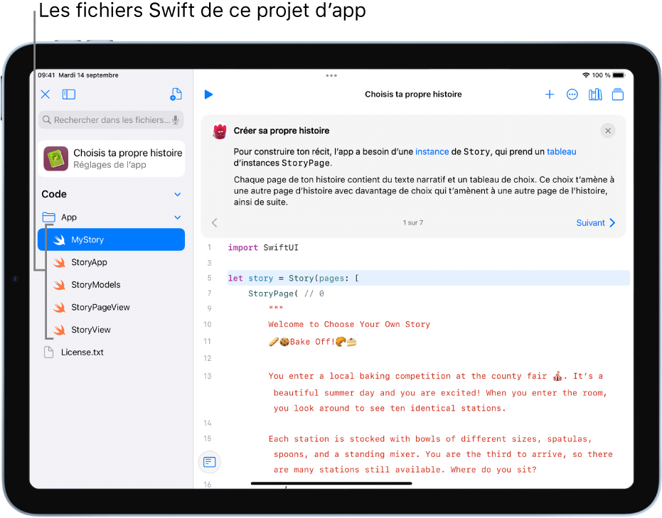 Un écran montrant un échantillon d’app ouvert. L’app s’appelle « Choisis ta propre histoire ». La zone de codage est visible et la barre latérale de gauche est ouverte, affichant les fichiers Swift dans l’app.