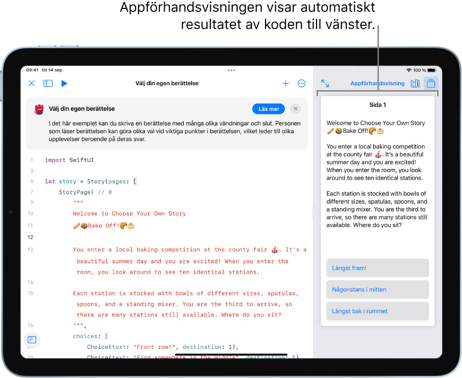 En app för att skriva berättelser med appförhandsvisningen i det högra sidofältet som visar resultatet av koden i programmeringsområdet till vänster.