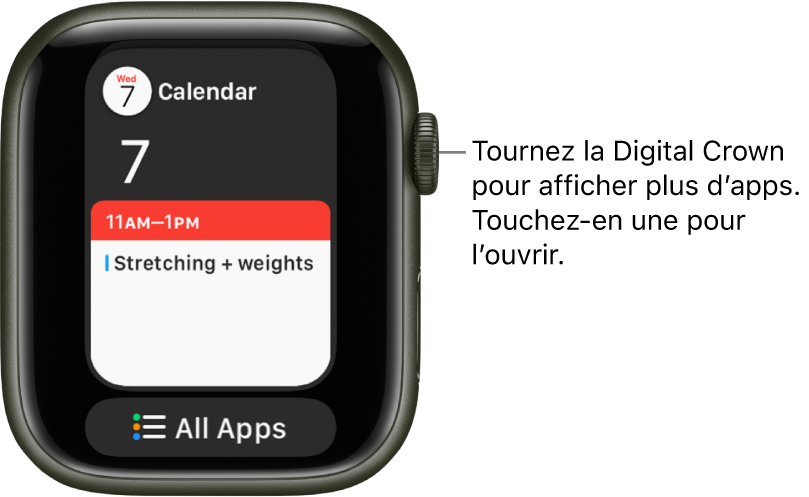 Le Dock qui affiche l’app Calendrier avec un bouton « Toutes les apps » en dessous. Tournez la Digital Crown pour afficher plus d’apps. Touchez-en une pour l’ouvrir.