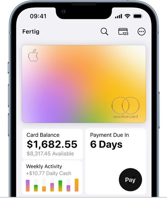 Apple Card in Wallet, auf der oben rechts die Taste „Mehr“, der Gesamtbetrag und die wöchentliche Aktivität unten links und die Taste „Bezahlen“ unten rechts zu sehen sind.