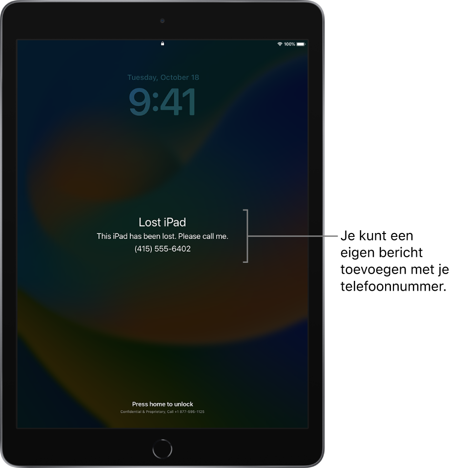 Het toegangsscherm van een iPad met het bericht: "Verloren iPad. Ik ben deze iPad kwijt. Bel me alsjeblieft. (415) 555-6204." Je kunt een eigen bericht toevoegen met je telefoonnummer.