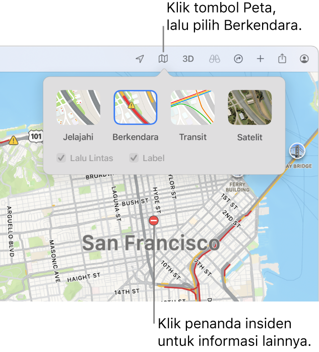 Peta San Francisco dengan pilihan peta ditampilkan, kotak centang Lalu Lintas dipilih, dan insiden lalu lintas di peta.