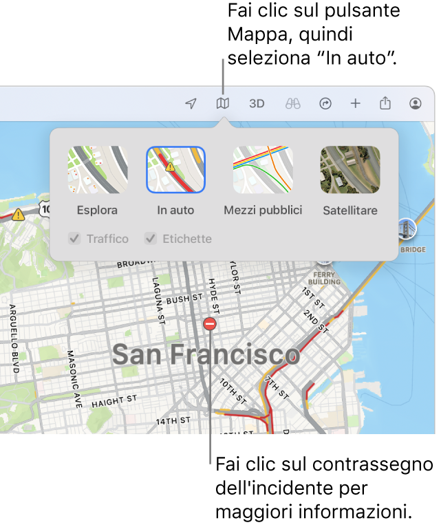 Una mappa di San Francisco con le opzioni della mappa visualizzate, il riquadro Traffico selezionato e degli incidenti sulla mappa.