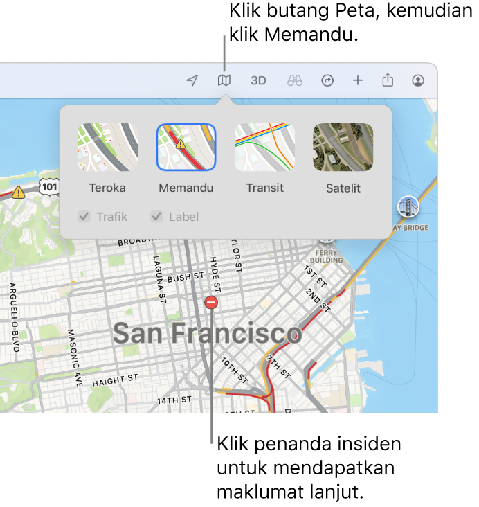 Peta San Francisco dengan pilihan peta dipaparkan, kotak semak Trafik dipilih dan insiden trafik pada peta.