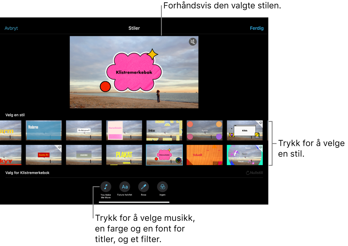 Visningsvinduet viser en forhåndsvisning av en valgt stil, med stilvalg under. Knapper for å legge til musikk, velge farge og font for titler og bruke et filter vises nederst på skjermen.
