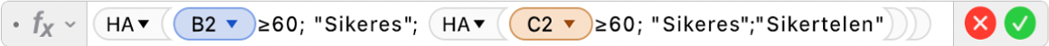 A Képletszerkesztő az =IF(B2≥60, "Pass", IF(C2≥60, "Pass","Fail")) képlettel.