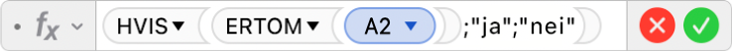 Formelredigeringen viser formelen =HVIS(ERTOM(A2);"ja";"nei").