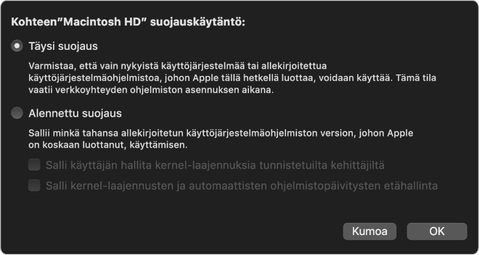 Suojauskäytännön valitsimen osio Käynnistyksen suojaustyökalussa. Valittuna on Täysi suojaus taltiolle ”Macintosh HD”.