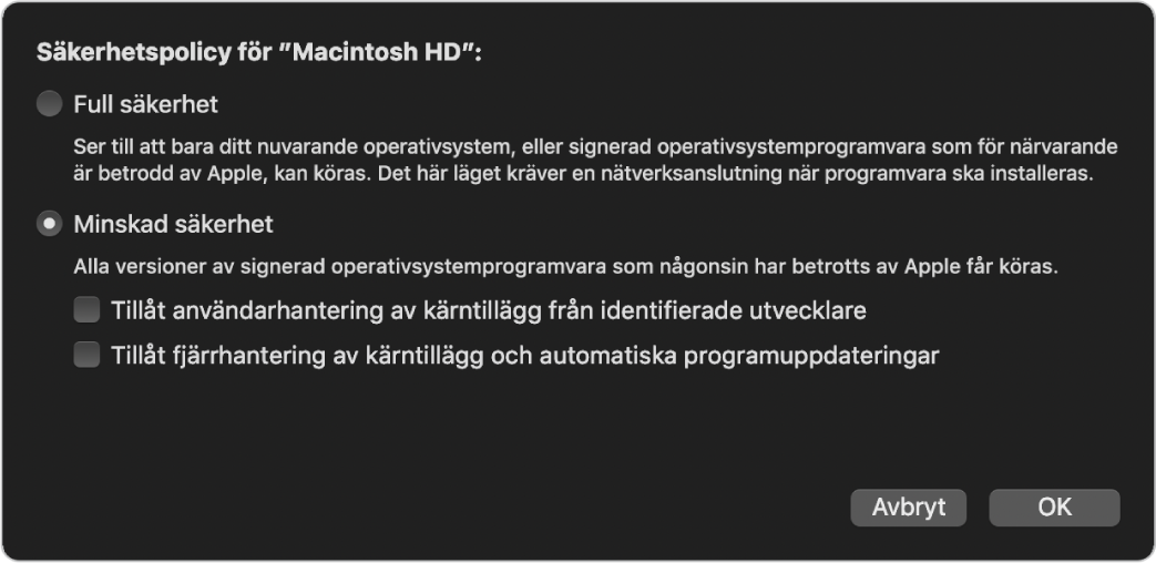 En säkerhetspolicyväljarpanel i Startsäkerhetsverktyg med policyn Minskad säkerhet vald för volymen Macintosh HD.