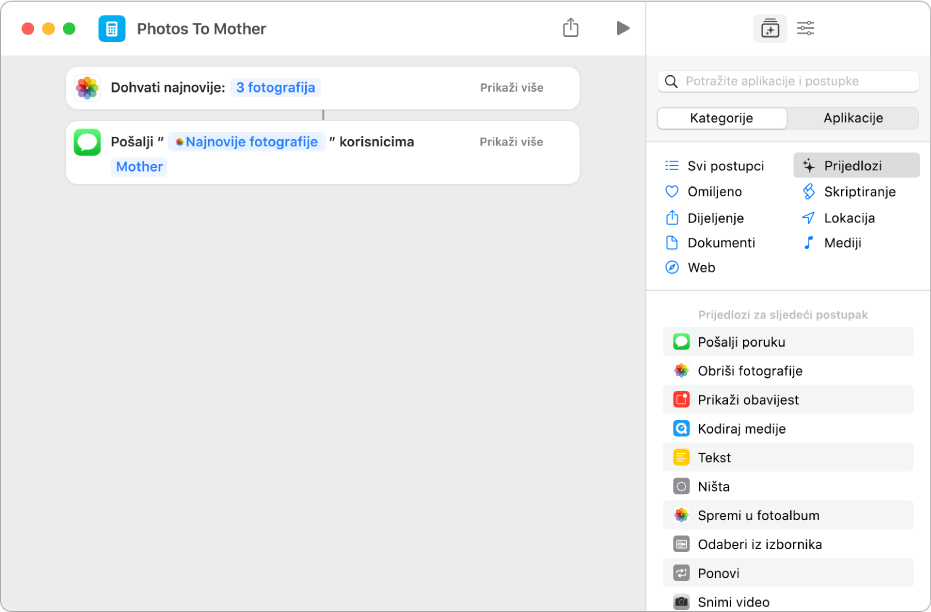 Prečac koji sadrži radnju Dohvati fotografije i radnju Pošalji poruku.