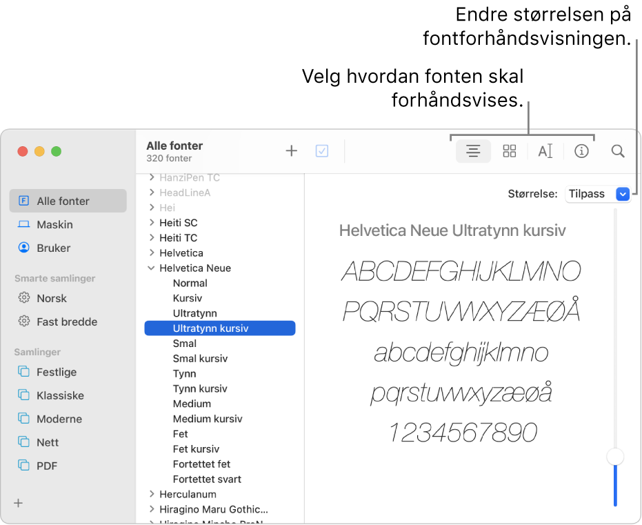 Fontbok-vinduet, som viser knapper i verktøylinjen for valg av type fontforhåndsvisning, og en vertikal skyveknapp helt til høyre for endring av størrelsen på forhåndsvisningen.