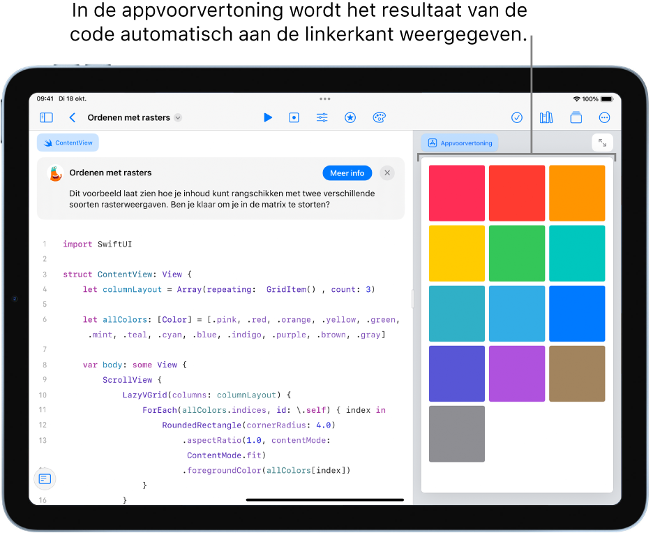 Een app die weergeeft hoe je materiaal in twee verschillende rasterweergaven rangschikt. De appvoorvertoning in de rechterzijkolom geeft het resultaat weer van de code in het programmeergedeelte aan de linkerkant. Boven het programmeergedeelte staat een korte beschrijving van de app.