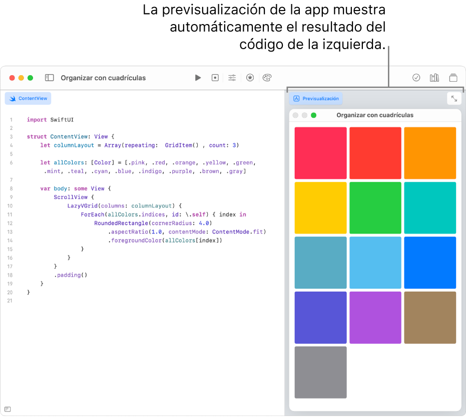 Una app que muestra cómo organizar el contenido en dos vistas de cuadrícula diferentes, con el código de ejemplo a la izquierda y el resultado del código en la previsualización de la app a la derecha.