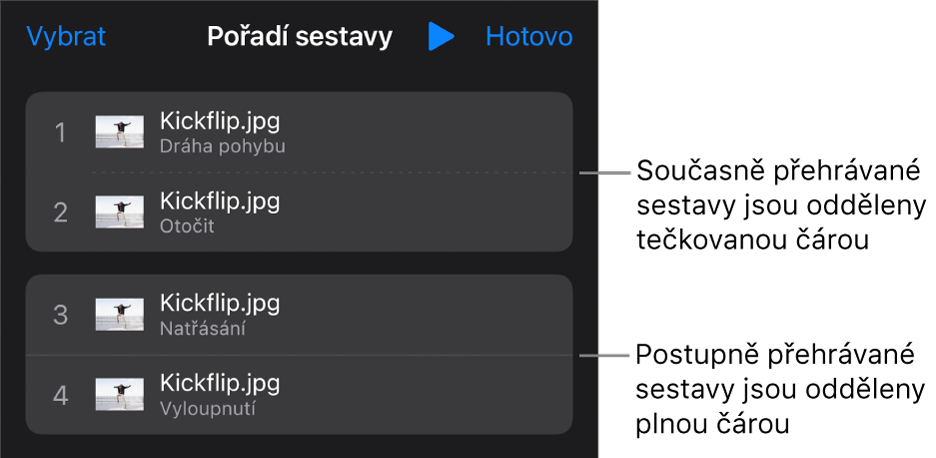 Nabídka Pořadí sestavy, v níž jsou souběžně přehrávané sestavy odděleny tečkovanou čarou a postupně přehrávané sestavy odděleny plnou čarou