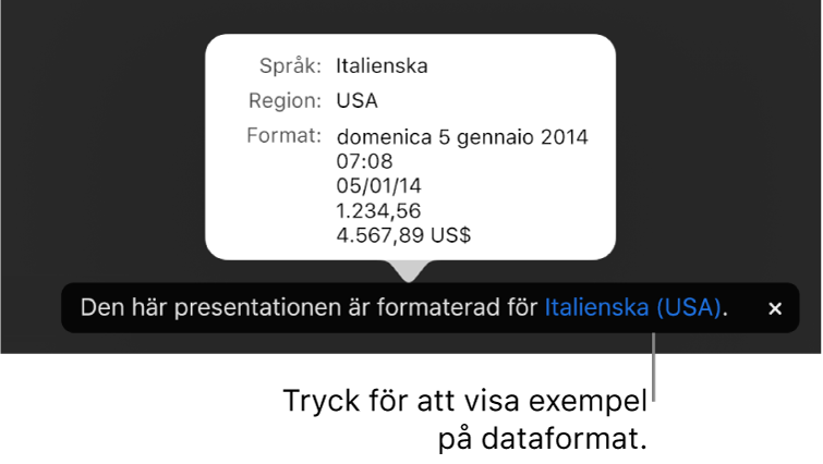 Meddelandet om olika språk- och regioninställningar samt exempel på formatering för det andra språket och den andra regionen.