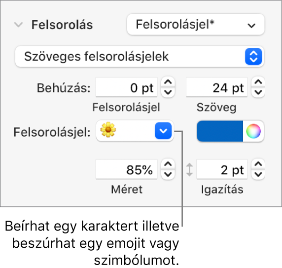 A Formátum oldalsáv Felsorolásjelek és listák szakasza. A Felsorolások mező egy virág emojival