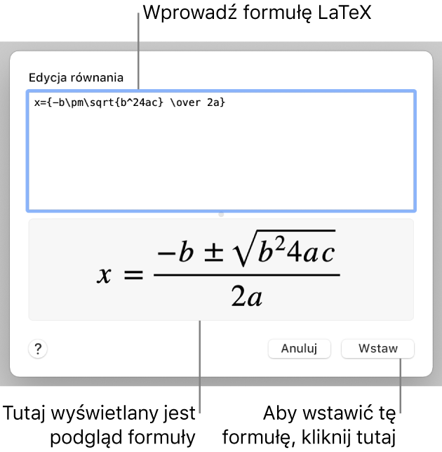 Równanie kwadratowe zapisane w polu Równanie przy użyciu języka LaTeX oraz podgląd tego równania poniżej.