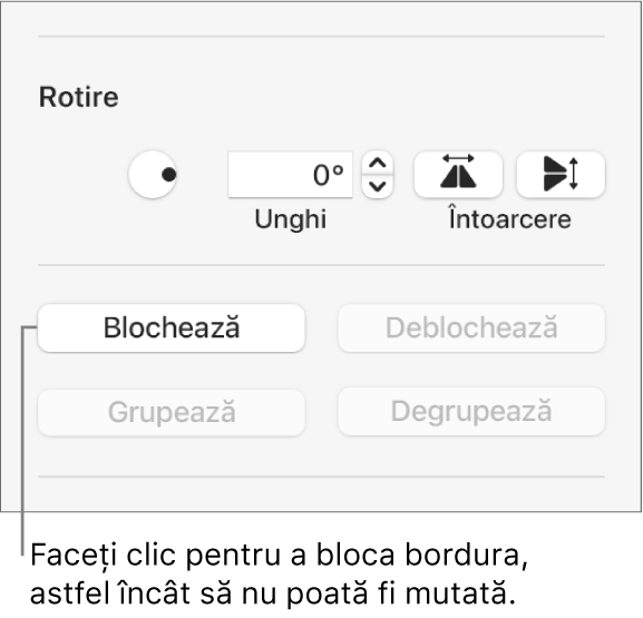 Comenzile pentru rotirea, blocarea și gruparea obiectelor, cu butonul Blochează evidențiat.