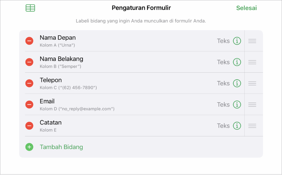 Mode pengaturan formulir, menampilkan pilihan untuk menambahkan, mengedit, menyusun ulang, dan menghapus bidang, serta untuk mengubah format bidang (seperti dari Teks ke Persentase).