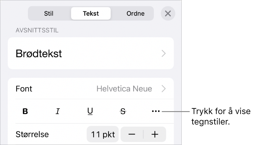 Format-kontrollene med avsnittsstiler øverst, deretter Font-kontroller. Under Font vises Halvfet-, Kursiv-, Understreket-, Gjennomstreket- og Flere tekstvalg-knappene.