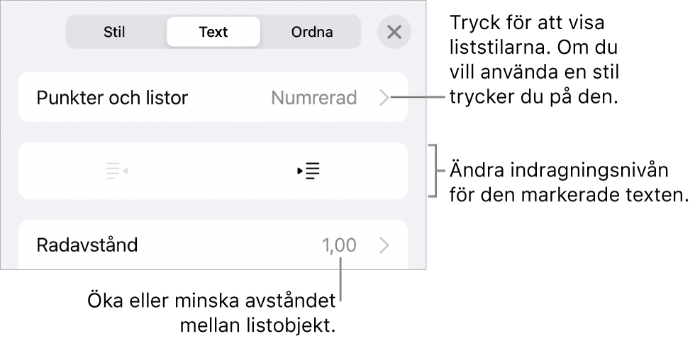 Avsnittet Punkter och listor i formatreglagen med streck som pekar på Punkter och listor, knapparna för indrag och minskat indrag samt reglage för radavstånd.