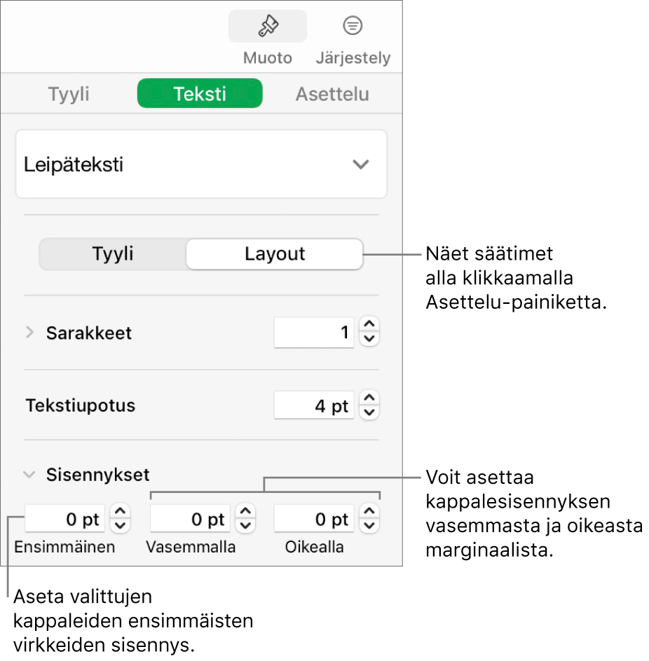 Muoto-sivupalkin Asettelu-osio, jossa näkyy säätimiä ensimmäisen rivin sisennyksen tai kappalemarginaalien asettamiseen.