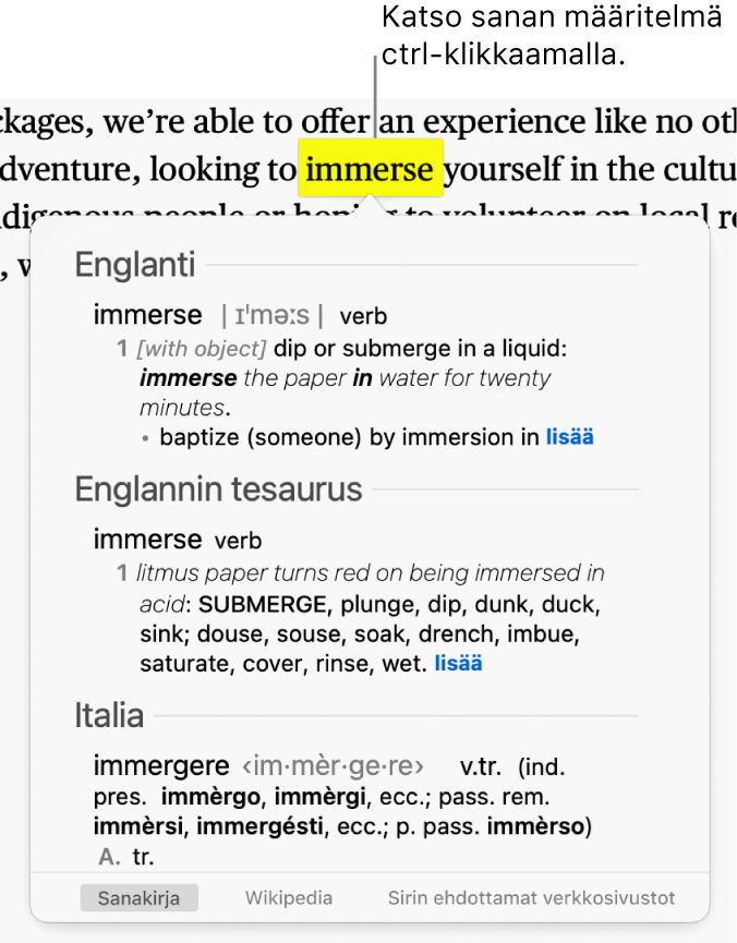 Teksti, jossa on korostettu sana, ja ikkuna, jossa näkyvät sanan määritelmä ja tesaurusmerkintä. Ikkunan alareunassa olevat kolme painiketta tarjoavat linkit sanakirjaan, Wikipediaan ja Sirin ehdottamiin verkkosivustoihin.
