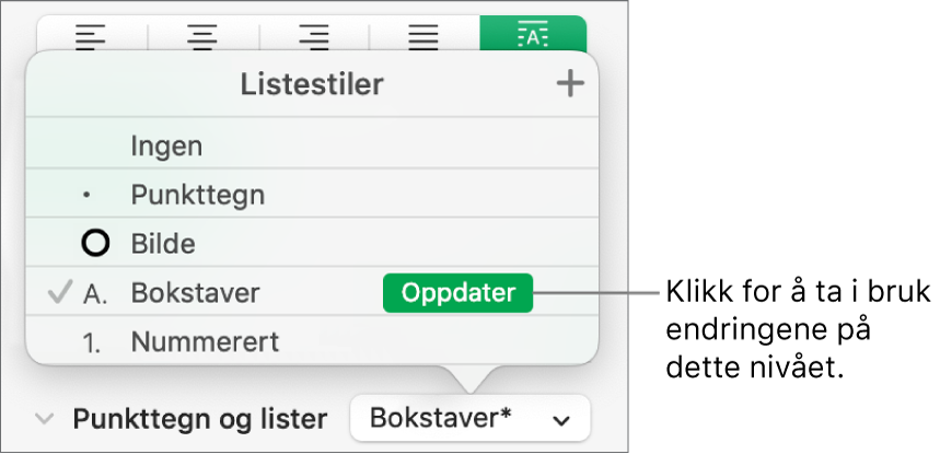 Listestiler-lokalmenyen, med en Oppdater-knapp ved siden av navnet til den nye stilen.
