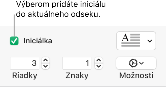 Je zaškrtnuté políčko Iniciálka a napravo sa zobrazí vyskakovacie menu. Pod ním sa zobrazia ovládacie prvky na nastavenie výšky riadka, počtu znakov a iných možností.