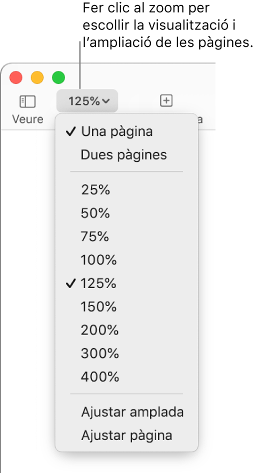 El menú desplegable Zoom amb opcions per veure una pàgina i dues pàgines a la part superior, amb percentatges que van del 25% al 400% a sota i les opcions “Ajustar amplada” i “Ajustar pàgina” a la part inferior.