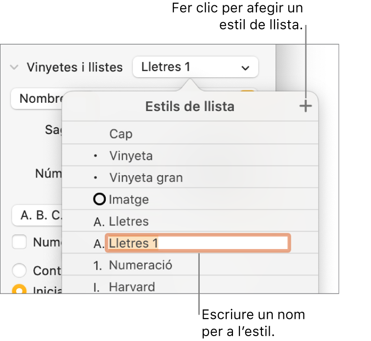 El menú emergent “Estils de llista”, amb un botó Afegir a l’angle superior dret i un nom d’estil de marcador de posició amb el seu text seleccionat.