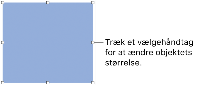 Et objekt med hvide kvadrater på rammen til ændring af objektets størrelse.