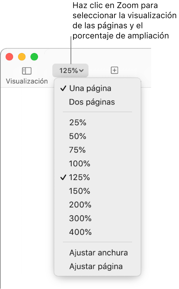 El menú desplegable Zoom con opciones para ver una página y dos páginas en la parte superior, porcentajes que van del 25 % al 400 % abajo y “Ajustar anchura” y “Ajustar página” en la parte inferior.